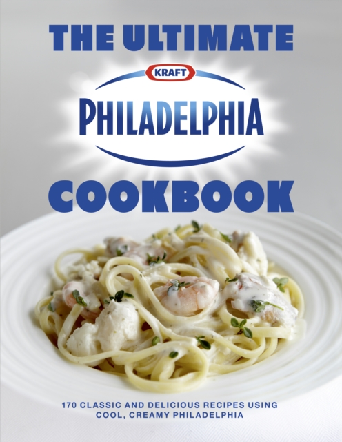 The Ultimate Philadelphia Cookbook, Hardback Book