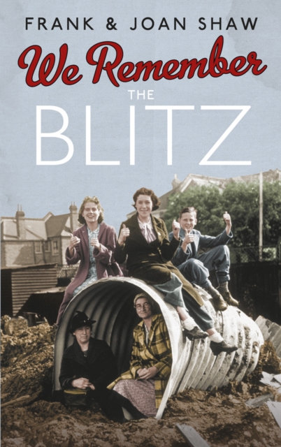 We Remember the Blitz, Paperback / softback Book