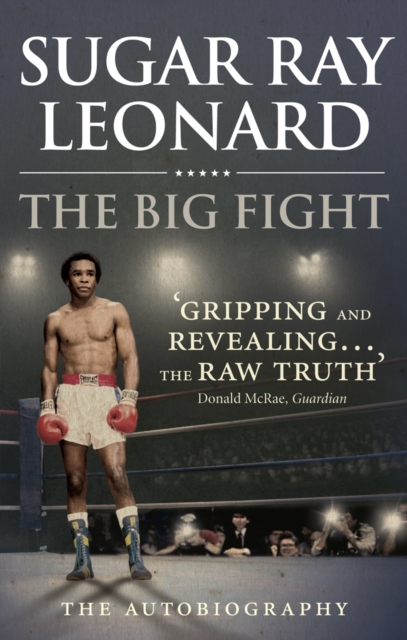 The Big Fight : My Story, Paperback / softback Book