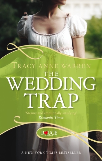 The Wedding Trap, A Rouge Regency Romance, Paperback / softback Book