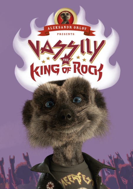 Vassily the King of Rock : (Meerkat Tales), Hardback Book