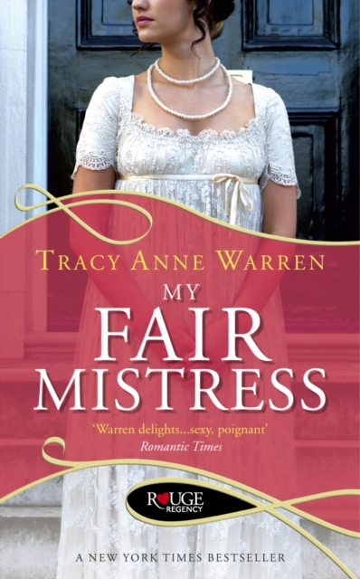 My Fair Mistress: A Rouge Regency Romance, Paperback / softback Book