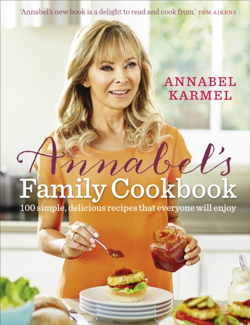 Annabel's Family Cookbook, Hardback Book