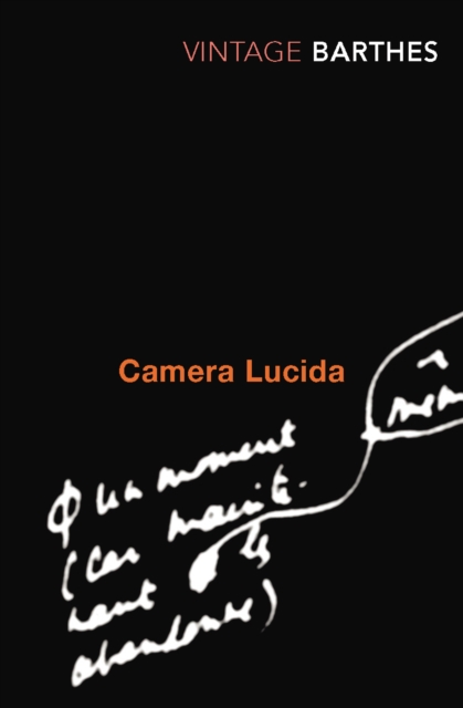 Camera Lucida : Reflections on Photography, Paperback / softback Book