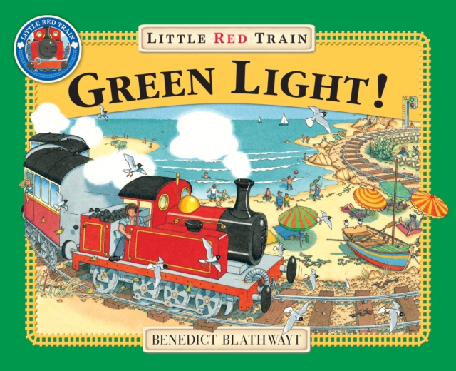 The Little Red Train: Green Light, Paperback / softback Book
