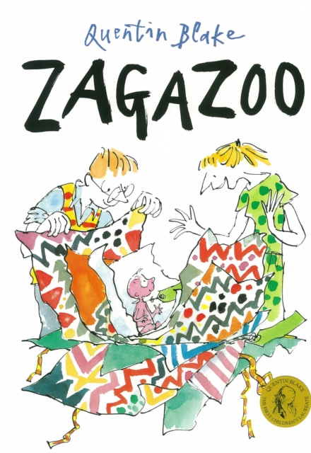Zagazoo : Part of the BBC’s Quentin Blake’s Box of Treasures, Paperback / softback Book