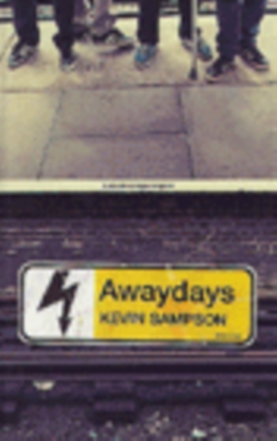 Awaydays, Paperback / softback Book
