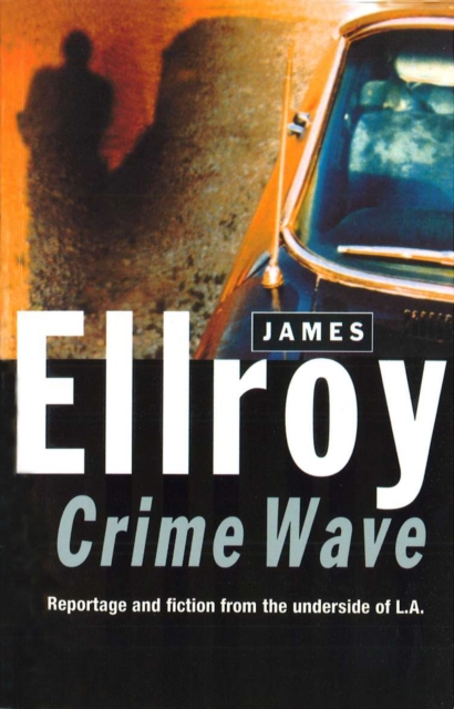 Crime Wave, Paperback / softback Book