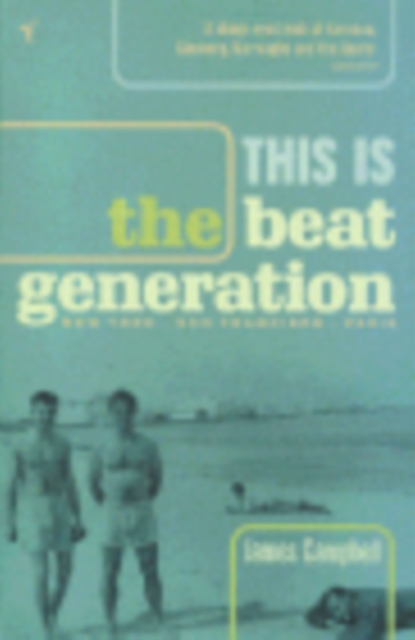 This Is The Beat Generation, Paperback / softback Book