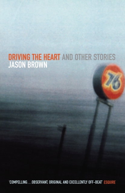 Driving The Heart, Paperback / softback Book