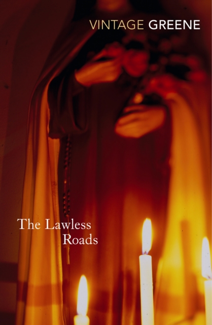 The Lawless Roads, Paperback / softback Book