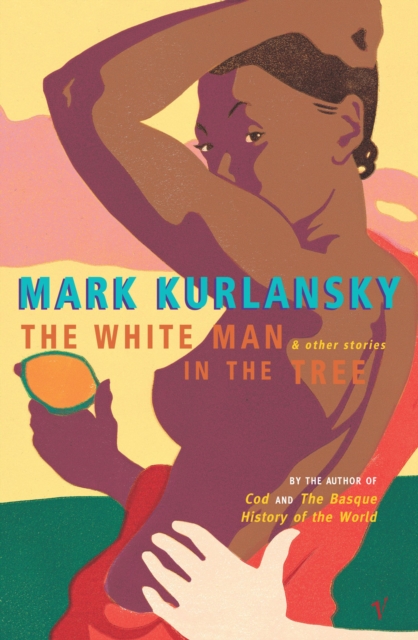 The White Man In The Tree, Paperback / softback Book
