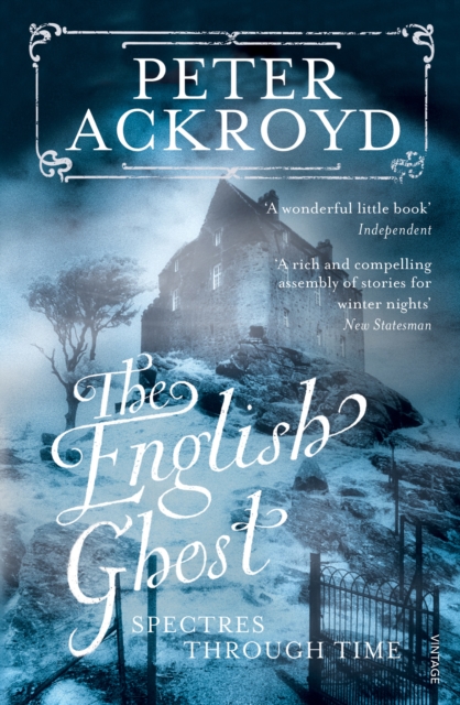 The English Ghost : Spectres Through Time, Paperback / softback Book