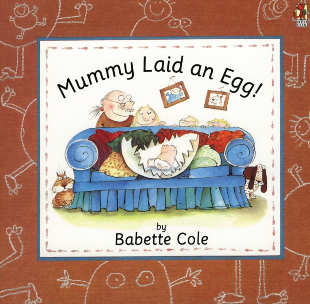Mummy Laid An Egg!, Paperback / softback Book