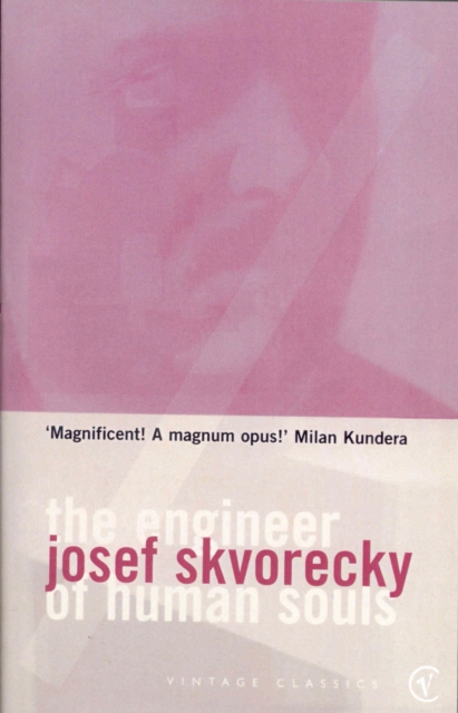 The Engineer Of Human Souls : An Entertainment on the Old Themes of Life,Women,Fate,Dreams,the Working Class, Secret Agents,Love and Death, Paperback / softback Book