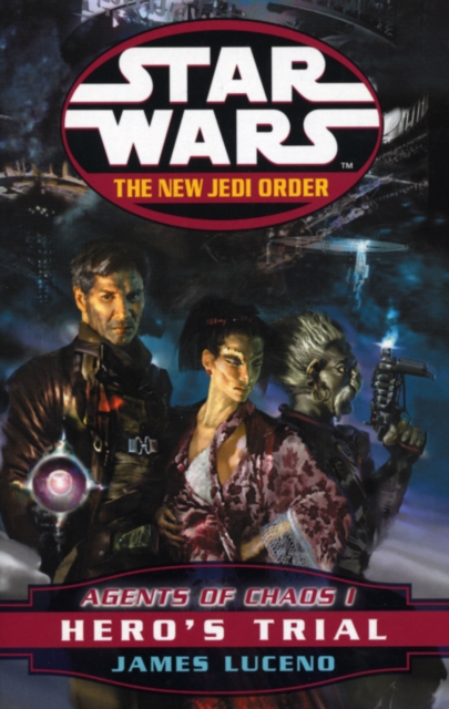 Star Wars: The New Jedi Order - Agents Of Chaos Hero's Trial, Paperback / softback Book