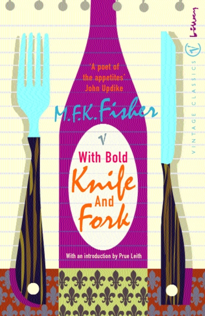 With Bold Knife And Fork, Paperback / softback Book