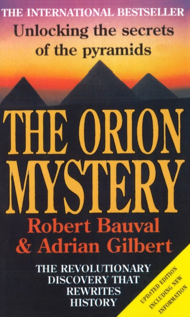 The Orion Mystery : Unlocking the Secrets of the Pyramids, Paperback / softback Book
