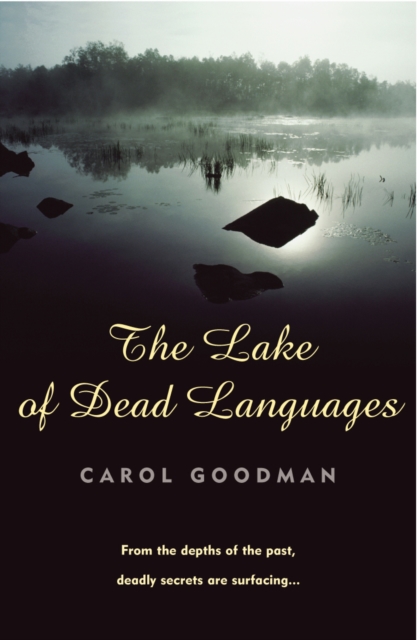 The Lake Of Dead Languages, Paperback / softback Book