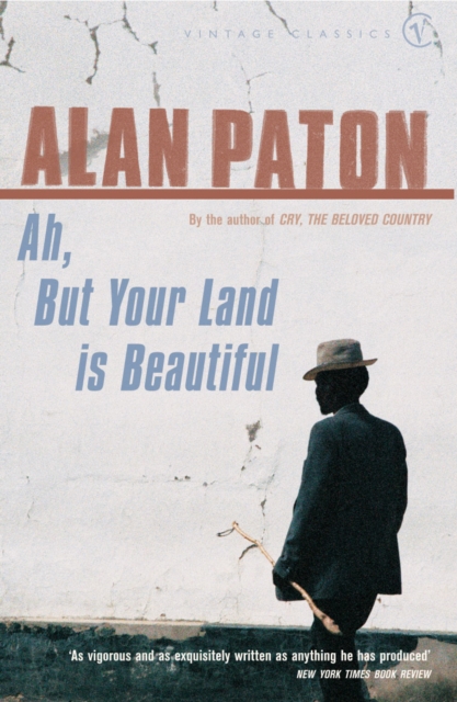 Ah But Your Land Is Beautiful, Paperback / softback Book