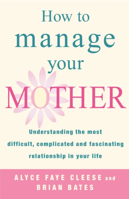 How To Manage Your Mother, Paperback / softback Book
