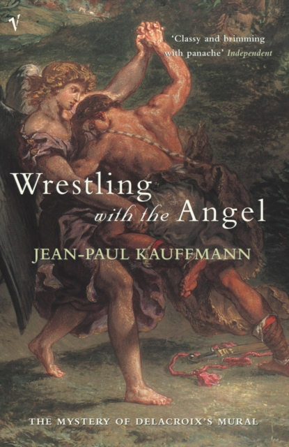 Wrestling With The Angel, Paperback / softback Book