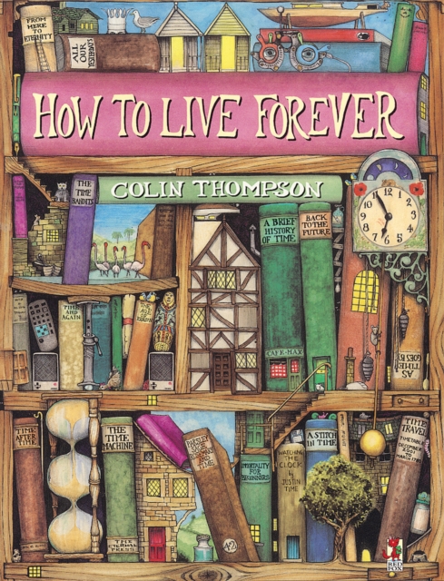 How To Live Forever, Paperback / softback Book