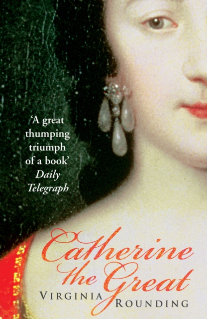 Catherine The Great : Love, Sex, and Power, Paperback / softback Book
