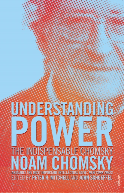 Understanding Power : The Indispensable Chomsky, Paperback / softback Book