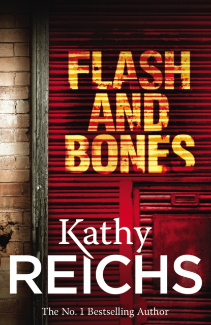 Flash and Bones : (Temperance Brennan 14), Paperback / softback Book