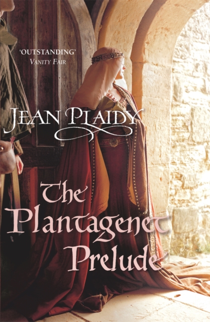The Plantagenet Prelude : (The Plantagenets: book I): the compelling portrait of a Queen in the making from the Queen of English historical fiction, Paperback / softback Book