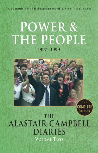 Diaries Volume Two : Power and the People, Paperback / softback Book