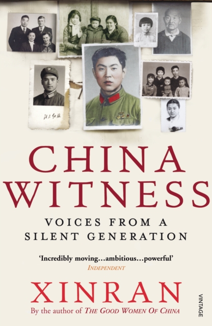 China Witness : Voices from a Silent Generation, Paperback / softback Book