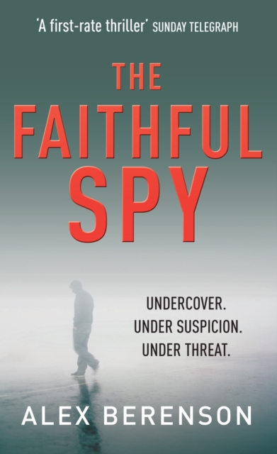 The Faithful Spy : Spy Thriller, Paperback / softback Book