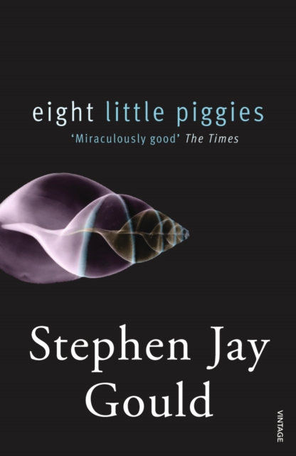 Eight Little Piggies : Reflections in Natural History, Paperback / softback Book
