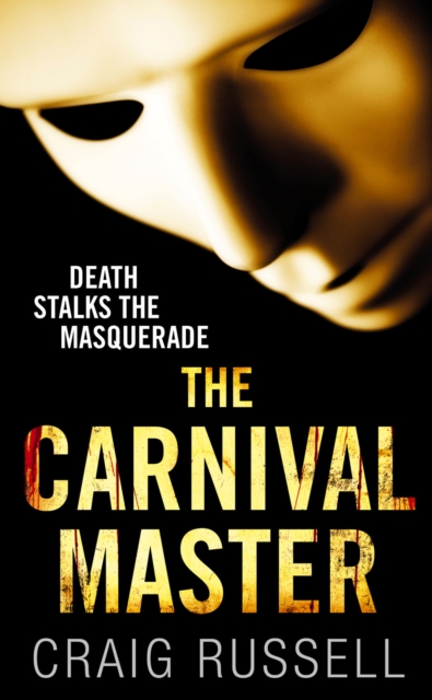 The Carnival Master : (Jan Fabel: book 4): a simply masterful and unforgettable thriller about vengeance, violence and victory…, Paperback / softback Book