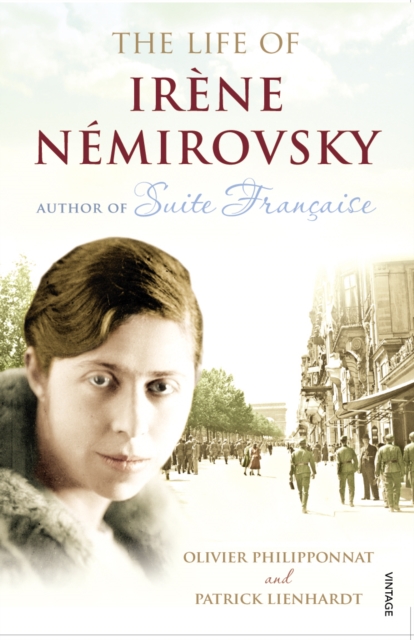 The Life of Irene Nemirovsky : 1903-1942, Paperback / softback Book