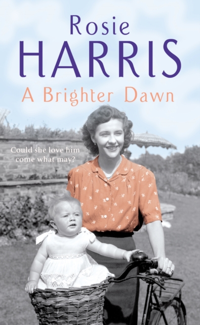 A Brighter Dawn : a thought-provoking, mesmerising and moving saga set in Cardiff from much-loved and bestselling author Rosie Harris, Paperback / softback Book