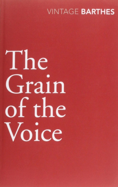The Grain Of The Voice, Paperback / softback Book
