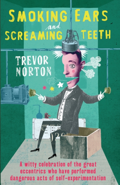 Smoking Ears and Screaming Teeth, Paperback / softback Book