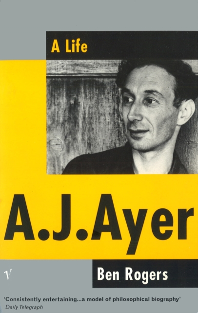 A. J. Ayer : A Life, Paperback / softback Book