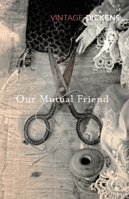 Our Mutual Friend, Paperback / softback Book