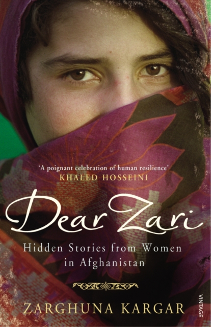 Dear Zari : Hidden Stories from Women of Afghanistan, Paperback / softback Book