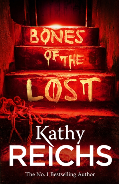 Bones of the Lost : (Temperance Brennan 16), Paperback / softback Book