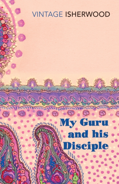 My Guru and His Disciple, Paperback / softback Book
