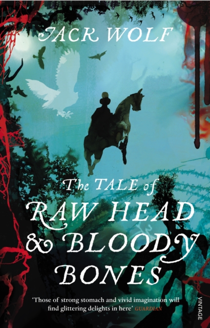 The Tale of Raw Head and Bloody Bones, Paperback / softback Book