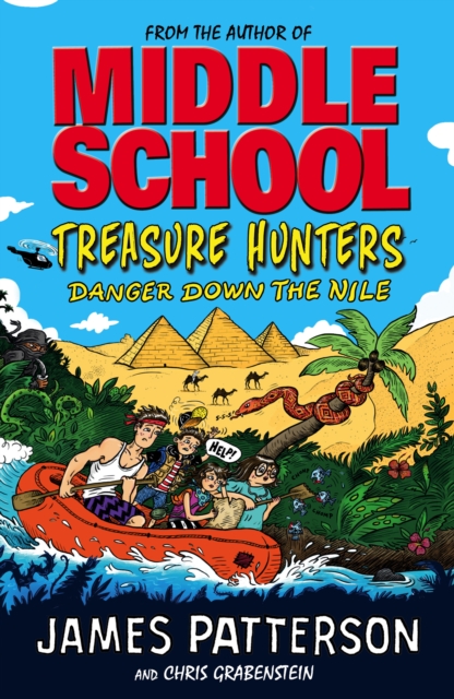 Treasure Hunters: Danger Down the Nile : (Treasure Hunters 2), Paperback / softback Book