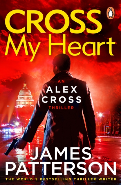 Cross My Heart : (Alex Cross 21), Paperback / softback Book