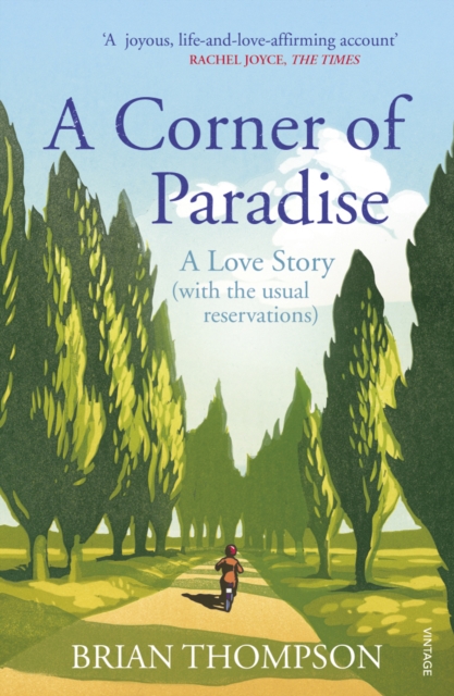 A Corner of Paradise : A love story (with the usual reservations), Paperback / softback Book