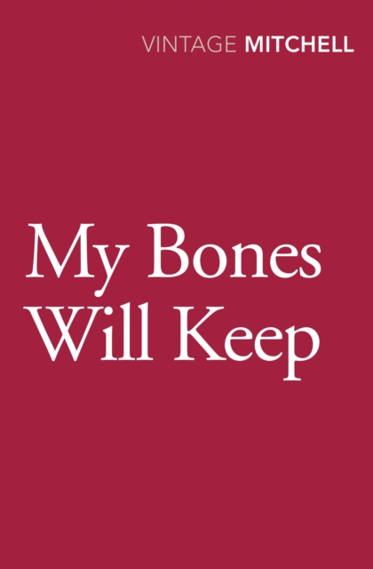 My Bones Will Keep, Paperback / softback Book
